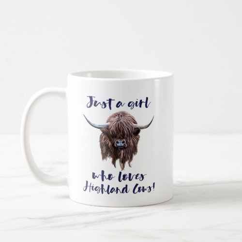 Just A Girl Who Loves Scottish Highland Cows Coffee Mug