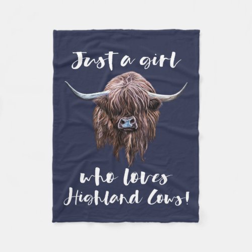 Just A Girl Who Loves Scottish Highland Cows Fleece Blanket