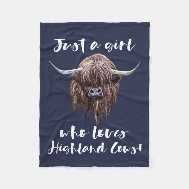 Just A Girl Who Loves Scottish Highland Cows Fleece Blanket Zazzle