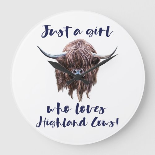 Just A Girl Who Loves Scottish Highland Cows Large Clock