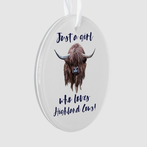 Just A Girl Who Loves Scottish Highland Cows Ornament Zazzle