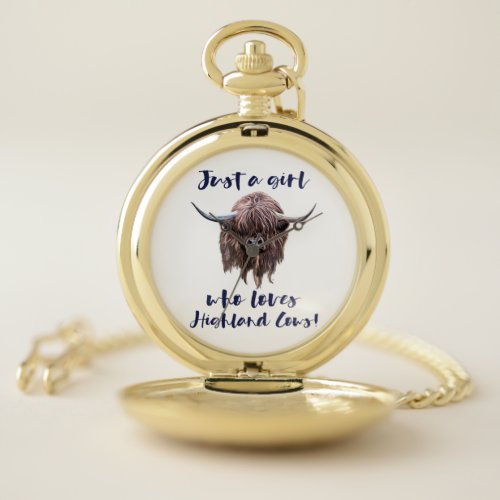 Just A Girl Who Loves Scottish Highland Cows Pocket Watch