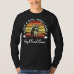 Just A Girl Who Loves Scottish Highland Cows Retro T-Shirt