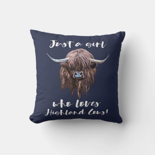 Just A Girl Who Loves Scottish Highland Cows Throw Pillow