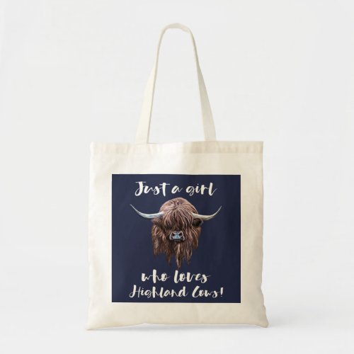 Just A Girl Who Loves Scottish Highland Cows Tote Bag
