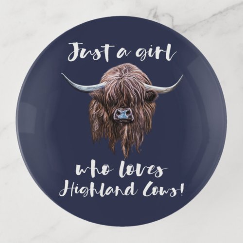 Just A Girl Who Loves Scottish Highland Cows Trinket Tray