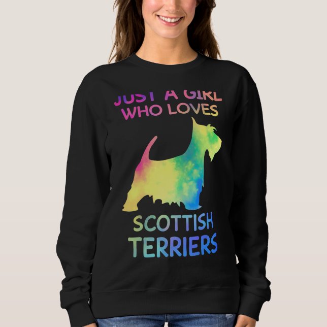 Just A Girl Who Loves Scottish Terriers Dog  Owner Sweatshirt (Front)