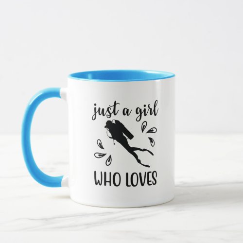 Just a Girl Who Loves Scuba Diving Diver Graphic M Mug
