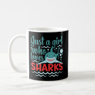 Just a Girl Who Loves Sharks Coffee Mug