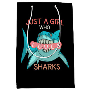 Just A Girl Who Loves Sharks , Funny Shark Gift Medium Gift Bag