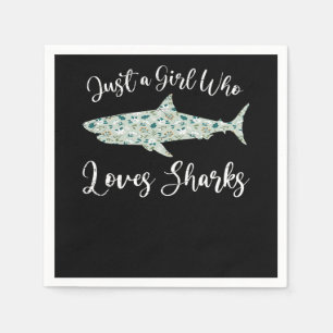 Just A Girl Who Loves Sharks - Gifts Ocean Shark Napkins