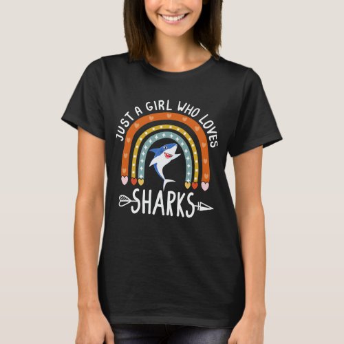 Just A Girl Who Loves Sharks Rainbow Cute Shark Lo T_Shirt