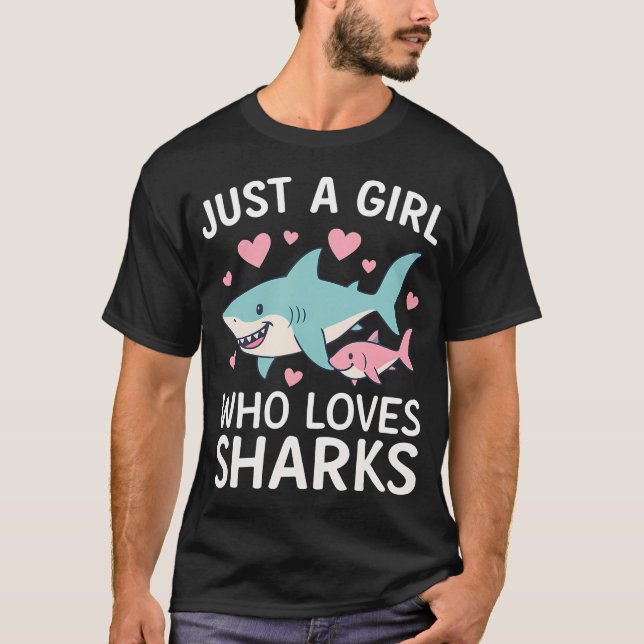 Just A Girl Who Loves Sharks - Wildlife Sea Lover T-Shirt (Front)
