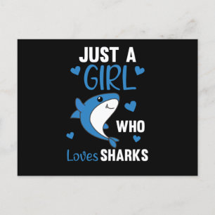 Just A Girl Who Loves Sharksars A Funny Shark Postcard