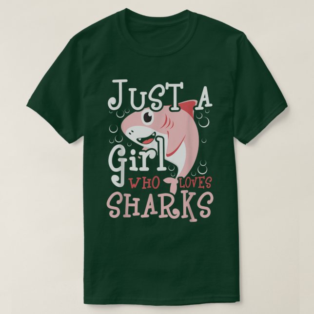 Just A Girl Who Loves SharksMarine Biologist Shark T-Shirt (Design Front)