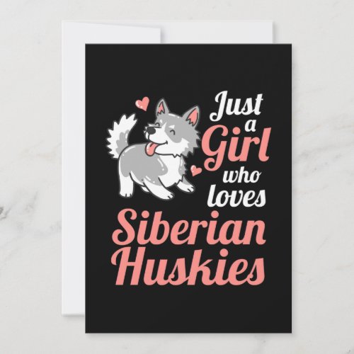 Just A Girl Who Loves Siberian Husky Invitation