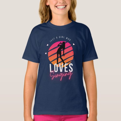 Just A Girl Who Loves Singing T_Shirt