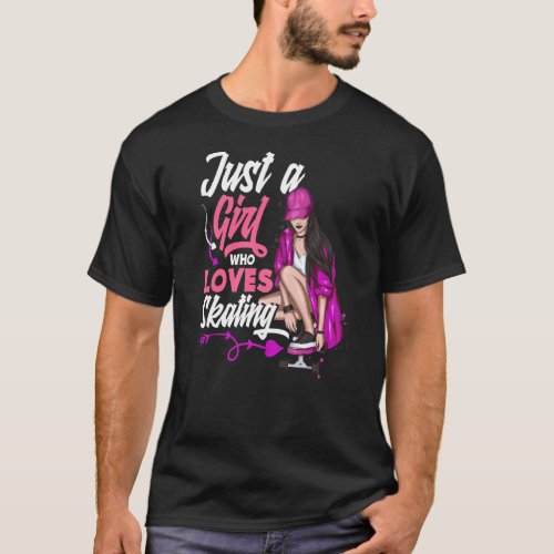 Just A Girl Who Loves Skating Funny Skateboard Ska T_Shirt