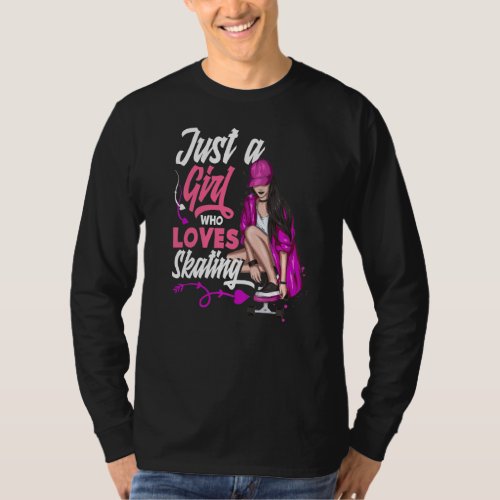 Just A Girl Who Loves Skating Funny Skateboard Ska T_Shirt