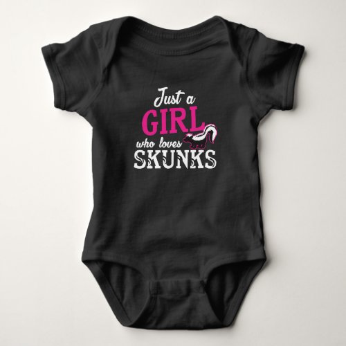 Just A Girl Who Loves Skunks Zookeeper Skunk Baby Bodysuit