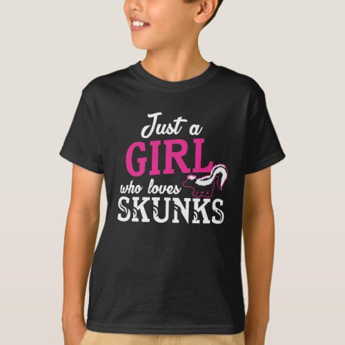 Just A Girl Who Loves Skunks Zookeeper Skunk T_Shirt