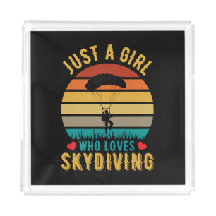 just a girl who loves skydiving acrylic tray