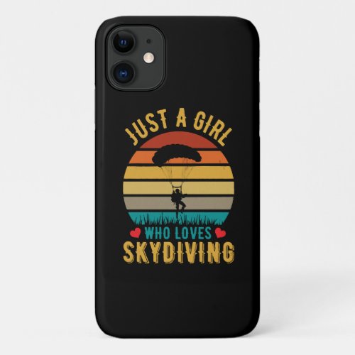 just a girl who loves skydiving iPhone 11 case