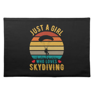 just a girl who loves skydiving cloth placemat