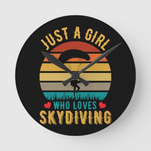 just a girl who loves skydiving round clock
