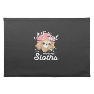 Just A Girl Who Loves Sloth Tee Cute Sloth Lover G Cloth Placemat