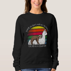 Just A Girl Who Loves Sloths And Llamas - Sloth Ll Sweatshirt
