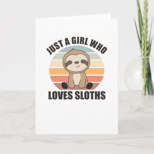 Just A Girl Who Loves Sloths Cute Animals Vintage Card