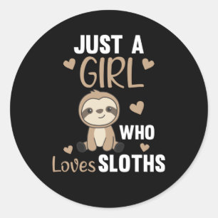 Just A Girl Who Loves Sloth's Cute Animals Vintage Classic Round Sticker