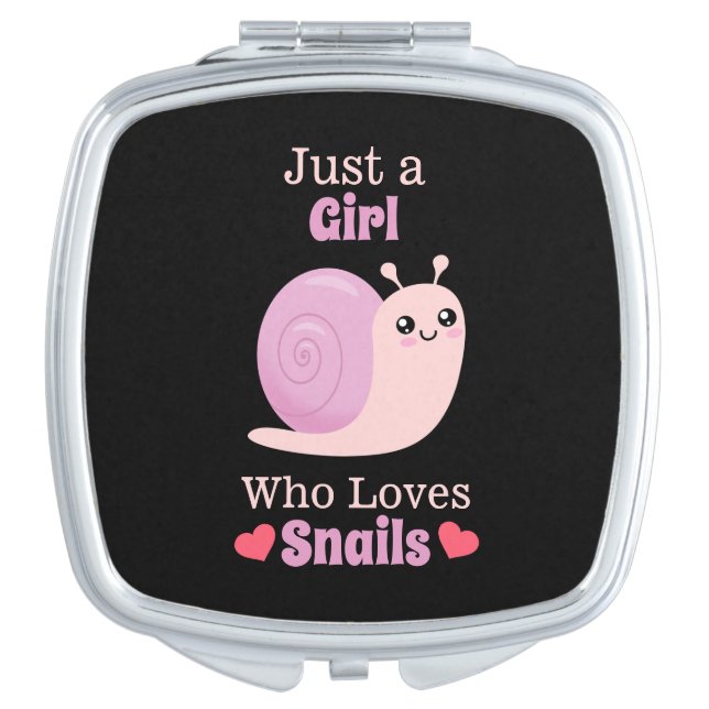 Just A Girl Who Loves Snails Compact Mirror (Front)