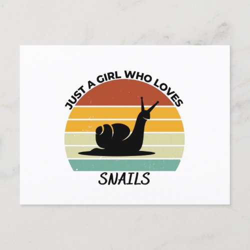 Just a girl who loves snails postcard