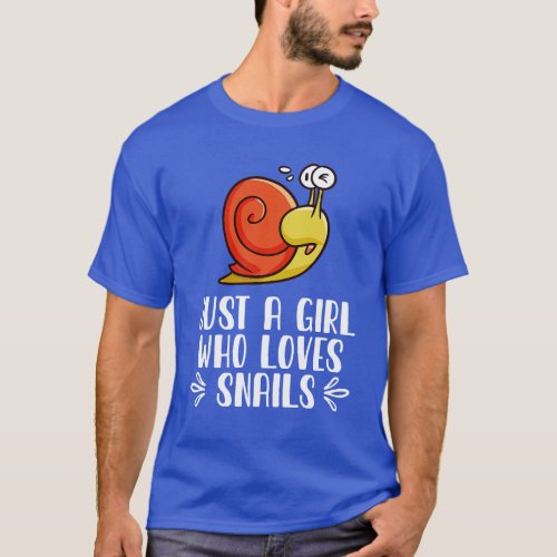 Just A Girl Who Loves Snails T_Shirt