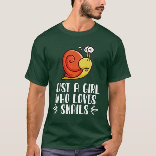 Just A Girl Who Loves Snails T_Shirt