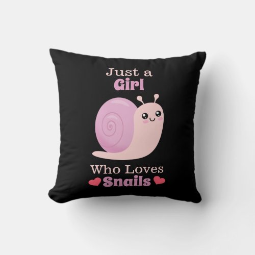 Just A Girl Who Loves Snails Throw Pillow