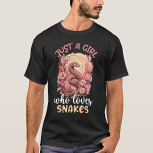 Just A Girl Who Loves Snakes 3 T-Shirt