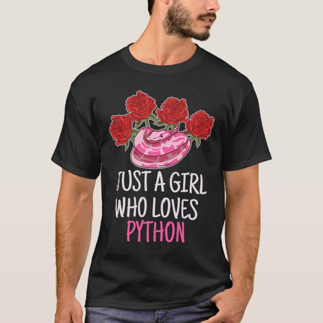 Just A Girl Who Loves Snakes Python Pet Animal Ros T-Shirt (Front)