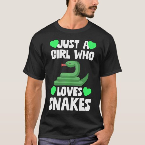 Just A Girl Who Loves Snakes _ Snake Lover 	 T_Shirt