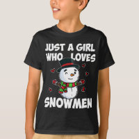 Just A Girl Who Loves Snowman Cute Frozen Snowman