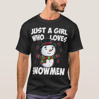 Just A Girl Who Loves Snowman Cute Frozen Snowman T-Shirt