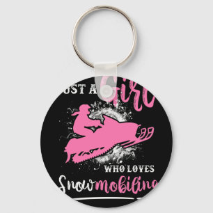 Just A Girl Who Loves Snowmobiling Snowmobile Girl Keychain