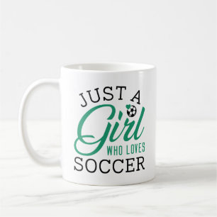 Just A Girl Who Loves Soccer Coffee Mug