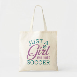 Just A Girl Who Loves Soccer Tote Bag