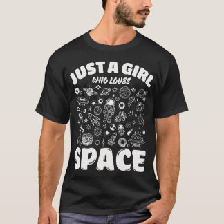 Just A Girl Who Loves Space Planets Science Lover T-Shirt