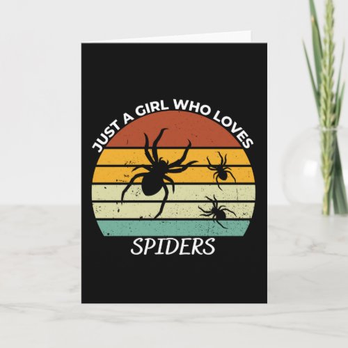 Just a girl who loves spiders card