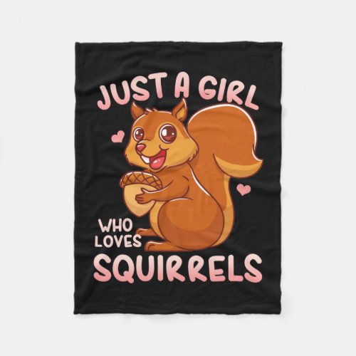 Just A Girl Who Loves Squirrels Fleece Blanket