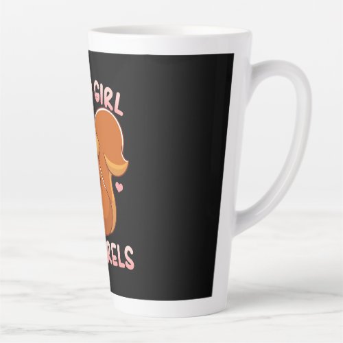 Just A Girl Who Loves Squirrels Latte Mug